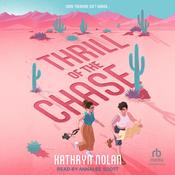 Thrill of the Chase by  Kathryn Nolan audiobook