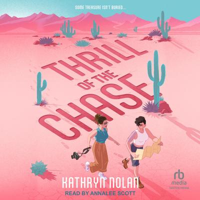 Thrill of the Chase by Kathryn Nolan audiobook
