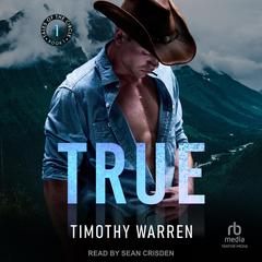 True by Timothy Warren audiobook