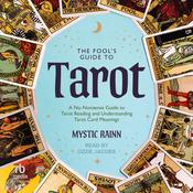 The Fool's Guide to Tarot by  Mystic Rainn audiobook