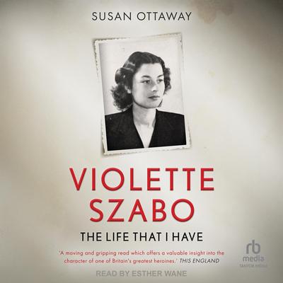 Violette Szabo by Susan Ottaway audiobook