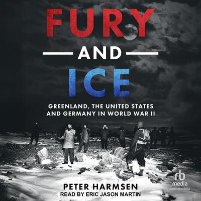 Fury and Ice by Peter Harmsen audiobook