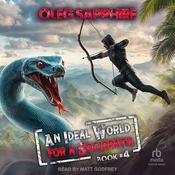 An Ideal World for a Sociopath: Book 4 by  Oleg Sapphire audiobook