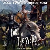 Lord of the System by  Furious Miki audiobook