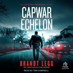 CapWar Echelon by Brandt Legg audiobook