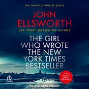 The Girl Who Wrote The New York Times Bestseller by  John Ellsworth audiobook