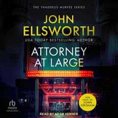 Attorney at Large by John Ellsworth audiobook
