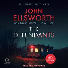 The Defendants by John Ellsworth audiobook