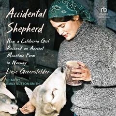 Accidental Shepherd by Liese Greensfelder audiobook