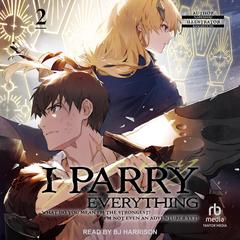 I Parry Everything by Nabeshiki  audiobook