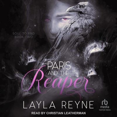 Paris and the Reaper by Layla Reyne audiobook