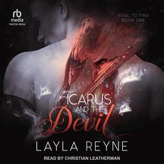 Icarus and the Devil by Layla Reyne audiobook