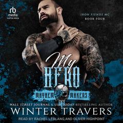 My Hero by Winter Travers audiobook