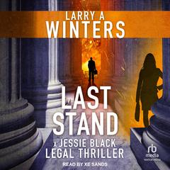 Last Stand by Larry A. Winters audiobook