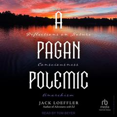 A Pagan Polemic by Jack Loeffler audiobook