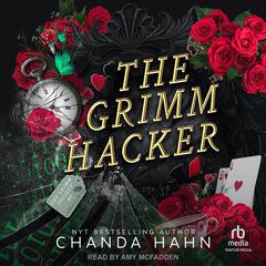 The Grimm Hacker by Chanda Hahn audiobook