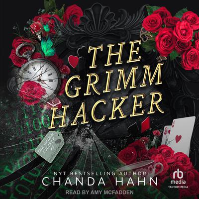 The Grimm Hacker by Chanda Hahn audiobook