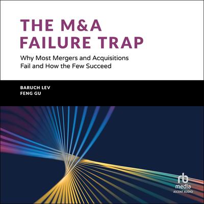 The M&A Failure Trap by Feng Gu audiobook