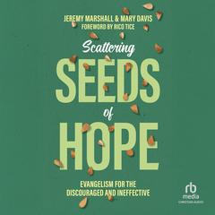 Scattering Seeds of Hope by Mary Davis audiobook