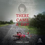 There Came a Day by  Patricia L. Cardy audiobook