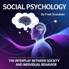 Social Psychology by Fred Grandsen audiobook