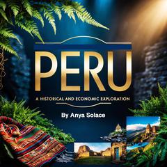 Peru by Anya Solace audiobook