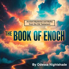 The Book of Enoch by Odessa Nightshade audiobook