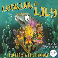 Looking for Lily by Kristy Nita Brown audiobook