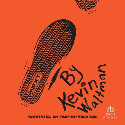 Next by Kevin Waltman audiobook