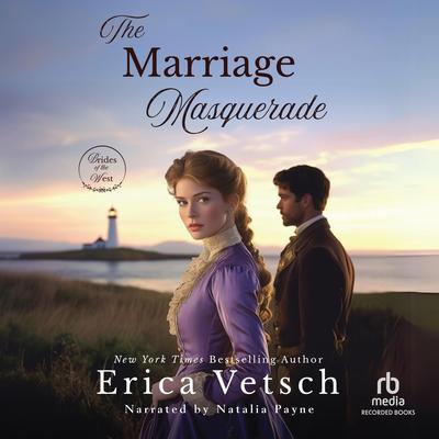 The Marriage Masquerade by Erica Vetsch audiobook