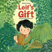 Leif's Gift by  Michael Wang audiobook