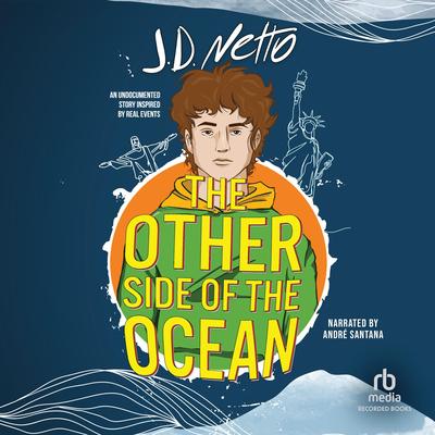 The Other Side of the Ocean by J.D. Netto audiobook