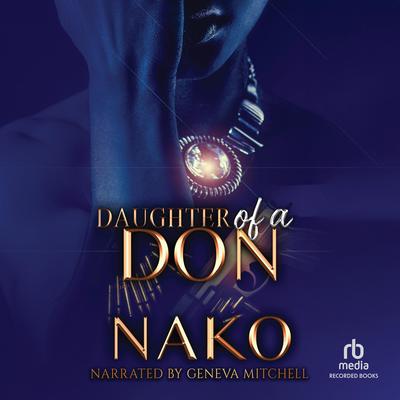 Daughter of a Don by Nako  audiobook