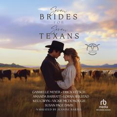 Seven Brides for Seven Texans by Gabrielle Meyer audiobook