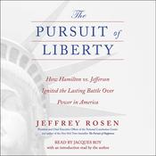 Pursuit of Liberty by  Jeffrey Rosen audiobook