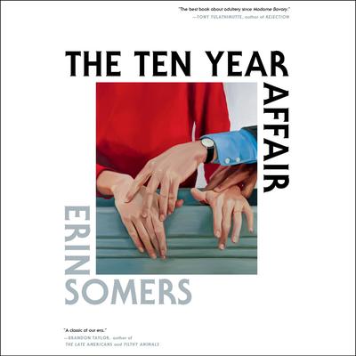 The Ten Year Affair by Erin Somers audiobook