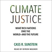 Climate Justice by  Cass R. Sunstein audiobook