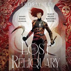 The Lost Reliquary by Lyndsay Ely audiobook
