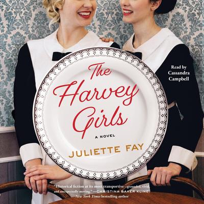 The Harvey Girls by Juliette Fay audiobook
