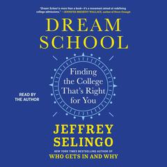 Dream School by Jeffrey Selingo audiobook