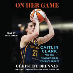 On Her Game by Christine Brennan audiobook