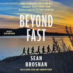 Beyond Fast by Sean Brosnan audiobook
