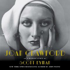 Joan Crawford by Scott Eyman audiobook
