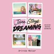 Jane Stays Dreaming by  Britnee Meiser audiobook