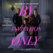 By Invitation Only by  Alexandra Brown Chang audiobook