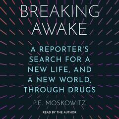Breaking Awake by P. E. Moskowitz audiobook