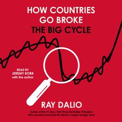 How Countries Go Broke by Ray Dalio audiobook