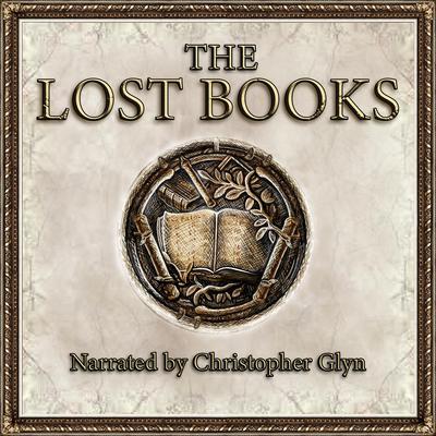 The Lost Books by Anon  audiobook