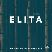 Elita by  Kirsten Sundberg Lunstrum audiobook