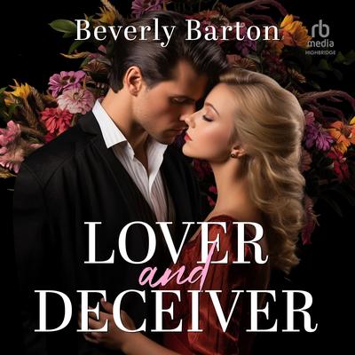 Lover And Deceiver by Beverly Barton audiobook